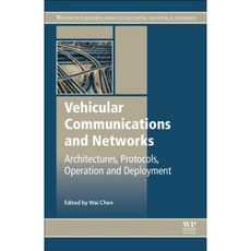 Vehicular Communications and Networks: Architectures Protocols Operation and Deployment Hardcover, Woodhead Publishing