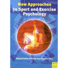 New Approaches to Sport and Exercise Psychology Paperback, Meyer & Meyer Sport