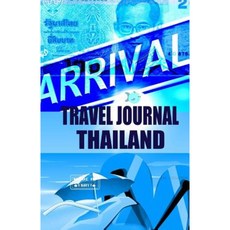 Travel Journal Thailand: Traveler's Notebook. ( New Collection Omj ) Paperback, Createspace Independent Publishing Platform