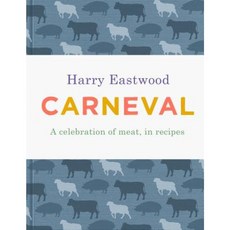 Carneval: A Celebration of Meat in Recipes Hardcover, Transworld Publishers