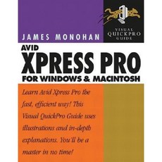 Avid Xpress Pro for Windows and Macintosh: Visual Quickpro Guide Paperback, Peachpit Press