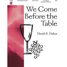 We Come Before the Table Paperback, Lorenz Publishing Company