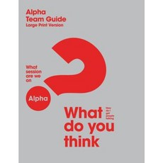 Large Print Alpha Team Guide - U.S. Version Paperback, Alpha North America