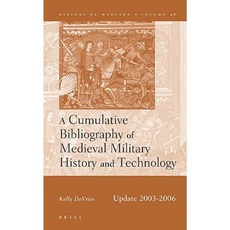 中世紀軍事歷史與技術更新累積書目 2003-2006 精裝本, 布里爾