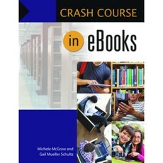 Crash Course in eBooks Paperback, Libraries Unlimited