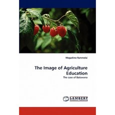 The Image of Agriculture Education Paperback, LAP Lambert Academic Publishing