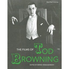 The Films of Tod Browning Paperback, Black Dog Publishing