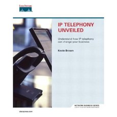 IP Telephony Unveiled Paperback, Cisco Press
