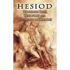 Works and Days Theogony and the Shield of Heracles Paperback, Dover Publications