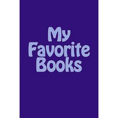 My Favorite Books: Blank Lined Journal - 6x9 Paperback, Createspace Independent Publishing Platform