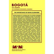 Bogota City Journal City Notebook for Bogota Colombia Paperback, Createspace Independent Publishing Platform