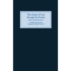 上帝透過法蘭克人所做的事：吉伯特‧德‧諾讓的《Gesta Dei Per Francos》精裝本譯本, 博伊德爾出版社