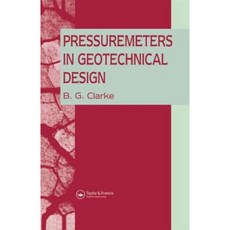 Pressuremeters in Geotechnical Design Hardcover, Taylor & Francis