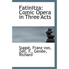 Fatinitza: Comic Opera in Three Acts Paperback, BiblioLife