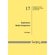 Exploratory Model Comparison Paperback, Logos Verlag Berlin
