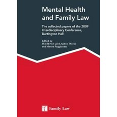 Mental Health and Family Law: The Collected Papers of the 2009 Dartington Hall Conference Paperback, Jordan Publishing (GB)