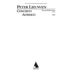 Concerto Alfresco for Trumpet and Chamber Orchestra Full Score Paperback, Lauren Keiser Music Publishing