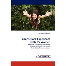 Counsellors' Experience with DV Women Paperback, LAP Lambert Academic Publishing