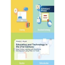 Education and Technology in the 21st Century Paperback, Scholars' Press
