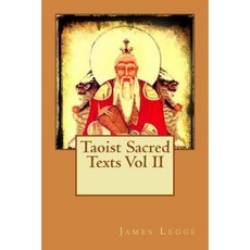 Taoist Sacred Texts Vol II Paperback, Createspace Independent Publishing Platform