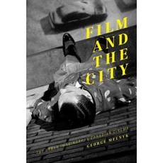 Film and the City: The Urban Imaginary in Canadian Cinema Paperback, UBC Press