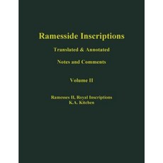 Ramesside Inscriptions Ramesses II Royal Inscriptions: Translated and Annotated Notes and Comments Hardcover, Wiley-Blackwell