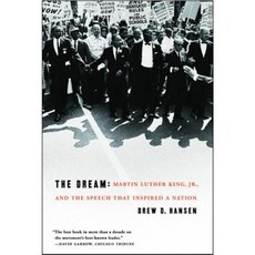 The Dream: Martin Luther King Jr. and the Speech That Inspired a Nation Paperback, Harper Perennial