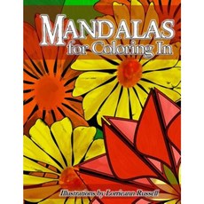 Mandalas for Coloring in: Illustrations by Lorrieann Russell Paperback