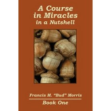 A Course in Miracles - In a Nutshell Paperback, Transformation Publishing