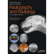 Manual of Canine and Feline Radiography and Radiology: A Foundation Manual 平裝版, BSAVA