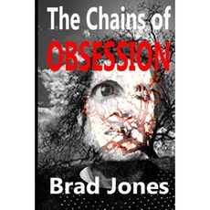 The Chains of Obsession Paperback, Createspace Independent Publishing Platform