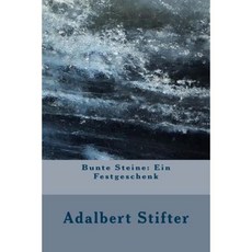 Bunte Steine: Ein Festgeschenk Paperback, Createspace Independent Publishing Platform