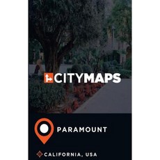 City Maps Paramount California USA Paperback, Createspace Independent Publishing Platform