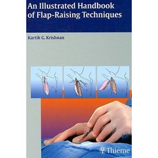 An Illustrated Handbook of Flap-Raising Techniques Hardcover, Georg Thieme Verlag