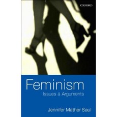 Feminism: Issues & Arguments Paperback, Oxford University Press, USA