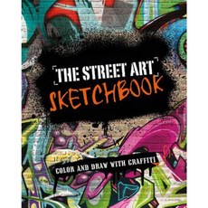 The Street Art Sketchbook: Color and Draw with Graffiti Paperback, Parragon