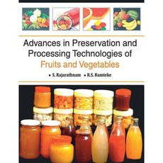 Advances in Preservation and Processing Technologies of Fruits and Vegetables Hardcover, Nipa