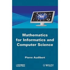 Mathematics for Informatics and Computer Science Hardcover, Wiley-Iste