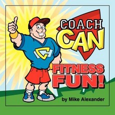 Coach Can Fitness Fun! Paperback, Outskirts Press