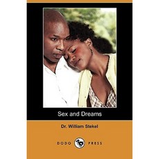 Sex and Dreams: The Language of Dreams (Dodo Press) Paperback, Dodo Press