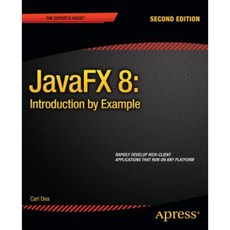 Javafx 8: Introduction by Example Paperback, Apress