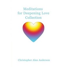 Meditations for Deepening Love Collection Paperback, First Edition Design