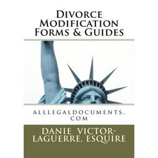 Divorce Modification Forms & Guides: Legal Forms HTTP: //WWW.Googlelegalforms.com Paperback, Createspace Independent Publishing Platform