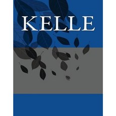 Kelle: Personalized Journals - Write in Books - Blank Books You Can Write in Paperback, Createspace Independent Publishing Platform