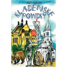 Kladno Tales (Kladenske Povidky) Paperback, E-Booktime, LLC