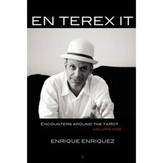 En Terex It: Encounters Around Tarot: Volume 1 Paperback, Eyecorner Press