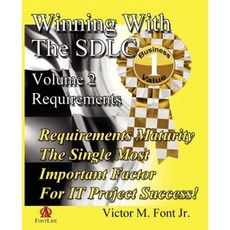 Winning with the Sdlc: Requirements Paperback, Fontlife Publication, LLC