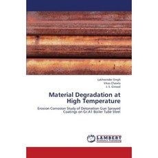 Material Degradation at High Temperature Paperback, LAP Lambert Academic Publishing