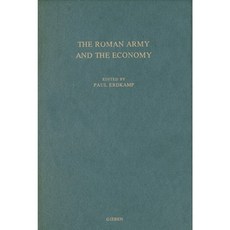 The Roman Army and the Economy Hardcover, Brill