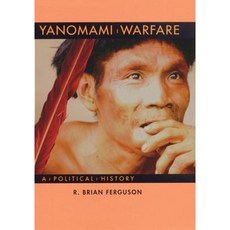 Yanomami Warfare: A Political History Paperback, School for Advanced Research Press